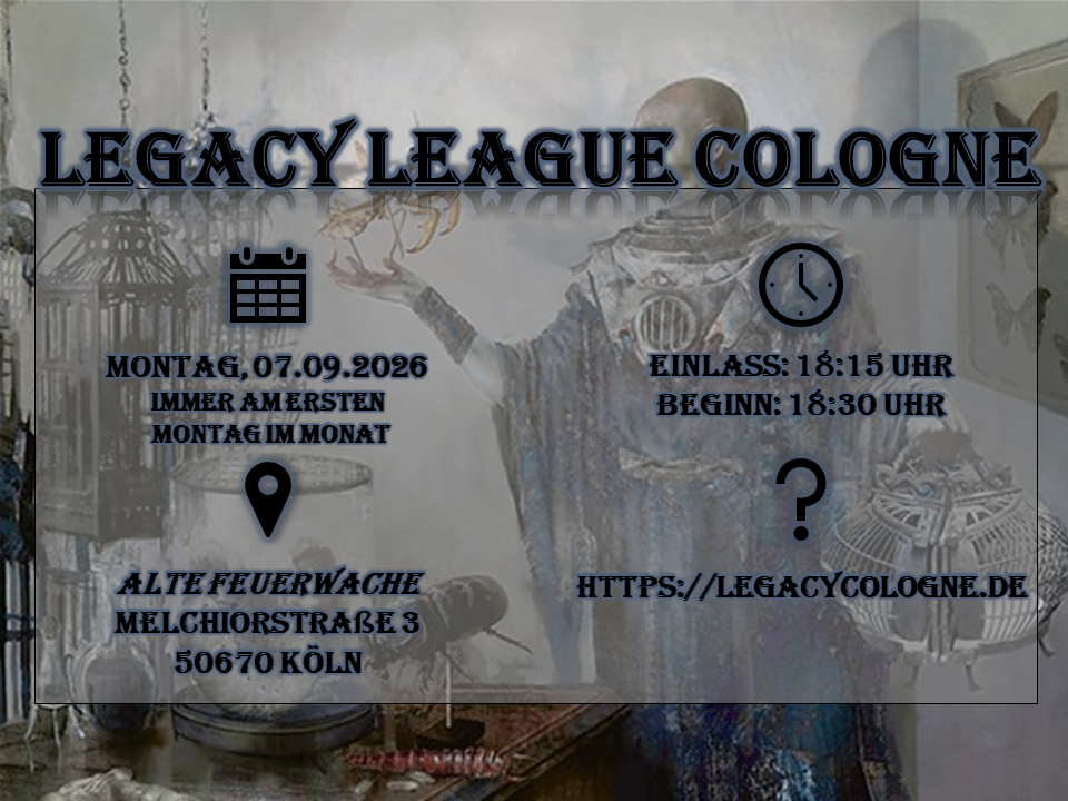 Flyer for Legacy League Cologne #21